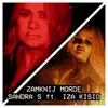 Izabela Kisio Skorupa - Zamknij Morde (feat. Sandra S) - Single